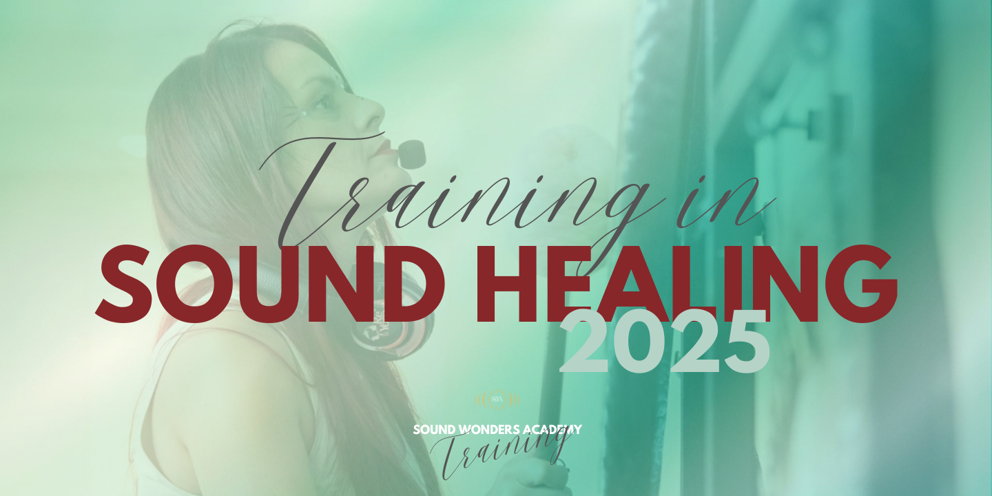 Training in Sound Healing 2025