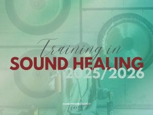 Training in Sound Healing 2025/2026